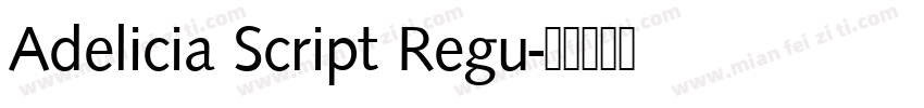 Adelicia Script Regu字体转换